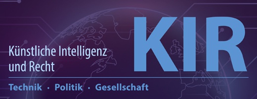 Künstliche Intelligenz und Recht (KIR)